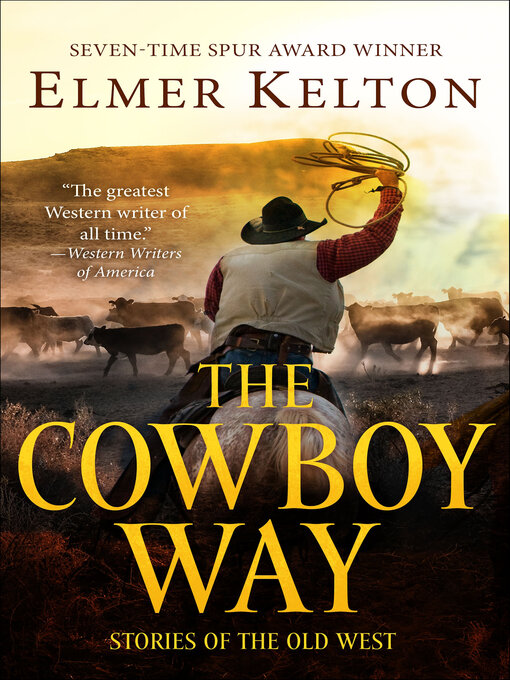 Title details for The Cowboy Way by Elmer Kelton - Available